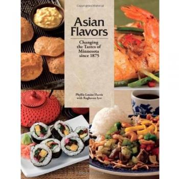 Asian Flavors: Changing the Tastes of Minnesota Since 1875