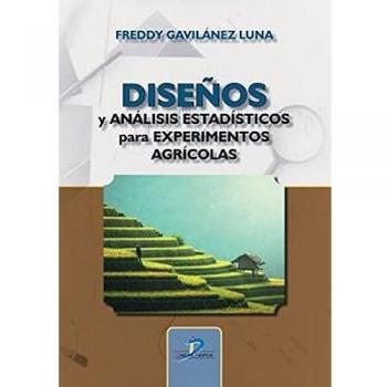 Diseños y Análisis Estadísticos para Experimentos agrícolas