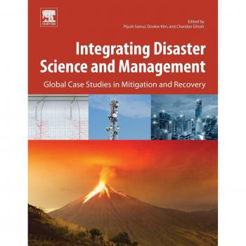 Integrating Disaster Science and Management: Global Case Studies in Mitigation and Recovery