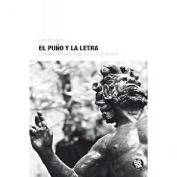 El Puño Y La Letra: Creación Literaria y rock & roll underground