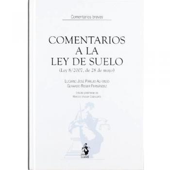Comentarios a la Ley de Suelo