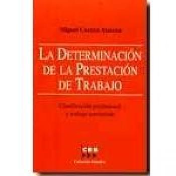 La determinación de la prestación de trabajo