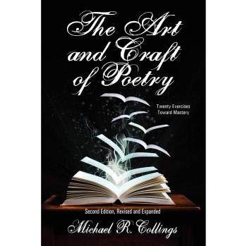 The Art and Craft of Poetry: Mastery Exercises for Poetic Skill Development (Second Edition)