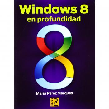 Windows 8 en profundidad