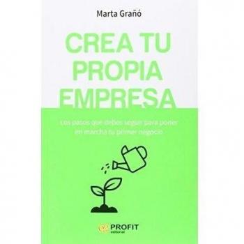 Crea tu propia empresa: Los pasos que debes seguir para poner en marcha tu primer negocio