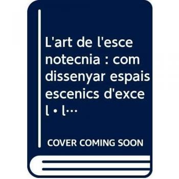 L'ART DE L'ESCENOTECNIA