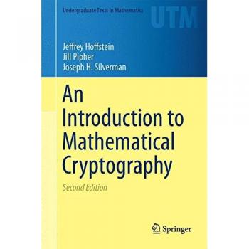 Mathematical Cryptography: An Undergraduate Introduction (Hardback)