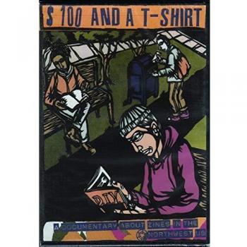 100 a tshirt a documentary about zines in the northwest us