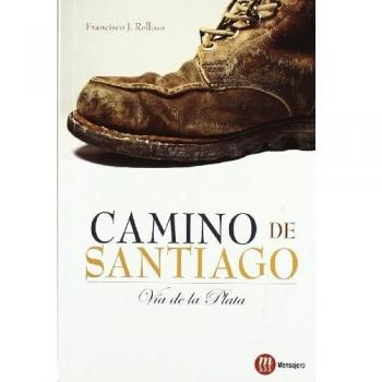 Camino de Santiago : Vía de la Plata: Via de la Plata