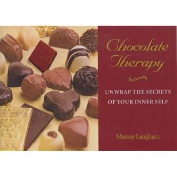 Chocolate Therapy: Unwrap the Secrets of Your Inner Self
