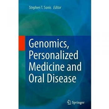 Genomics, Personalized Medicine and Oral Disease