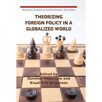 Theorizing Foreign Policy in a Globalized World