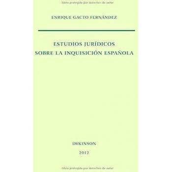 Estudios jurídicos sobre la inquisición española