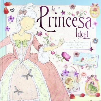 Princesa Ideal,La: Princess