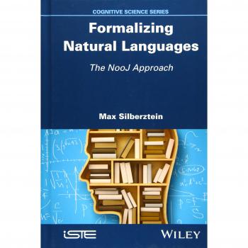Nooj Approach to Formalizing Natural Languages: Cognitive Science Hardcover Edition by Max Silberztein