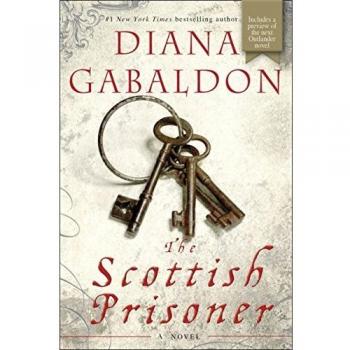 The Scottish Prisoner: A Historical Fiction Novel by Diana Gabaldon in the Lord John Grey Series