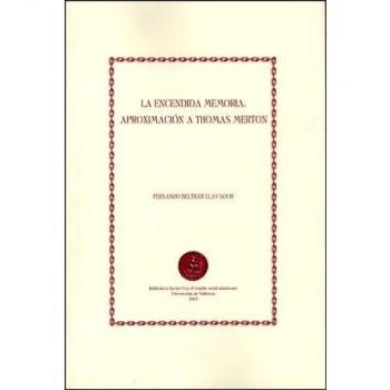 La encendida memoria: aproximación a Thomas Merton: 35