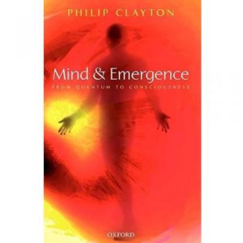 Mind and Emergence : From Quantum to Consciousness: From Quantum to Consciousness