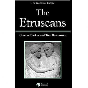The Etruscans: An In-Depth Exploration of Ancient European Civilization