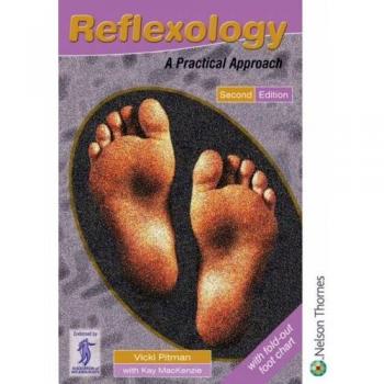 Reflexology: A Practical Approach 2nd Edition