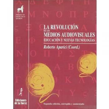 La revolución de los medios audiovisuales: Educación y nuevas tecnologías: 4