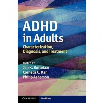 ADHD in Adults: Comprehensive Guide to Characterization, Diagnosis, and Treatment