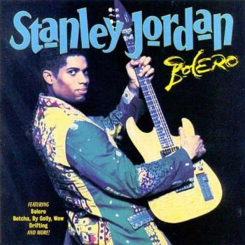 Bolero - Stanley Jordan