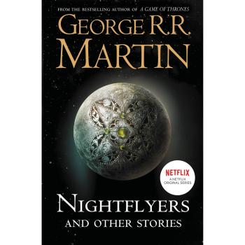 Antología de Cuentos Nightflyers y Otras Historias de George R. R. Martin