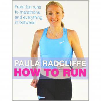 How to Run: From fun runs to marathons and everything in between: All You Need to Know About Fun Runs, Marathons and Everything in Between