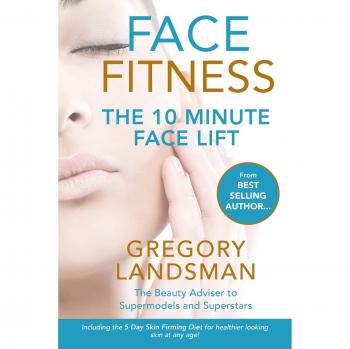 Gregory Landsman Facial Fitness System