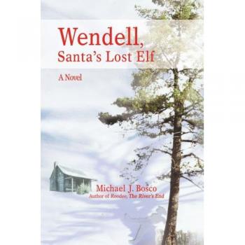 Wendell, el Elfo Perdido de Santa: Novela en Rústica