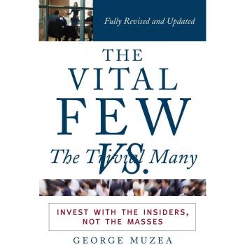The Vital Few versus The Trivial Many: Invest with the Insiders, Not the Masses