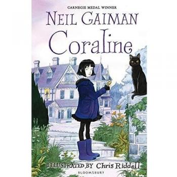 CORALINE: Neil Gaiman & Chris Riddell - Gaiman Neil