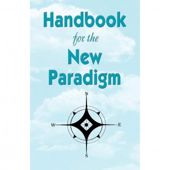 Handbook for the New Paradigm