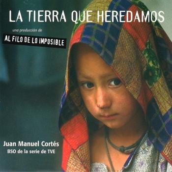 La Tierra Que Heredamos