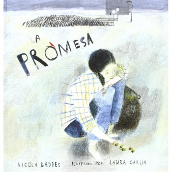 La promesa - Davies, Nicola / Carlin, Laura