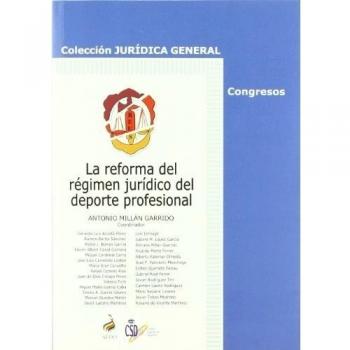 La reforma del régimen jurídico del deporte profesional
