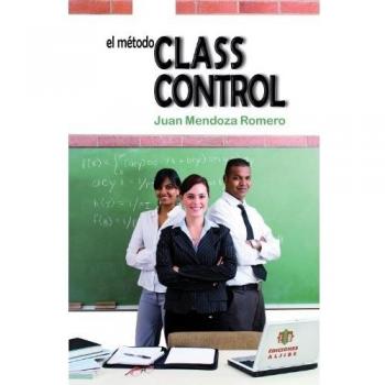 Metodo Classcontrol, El