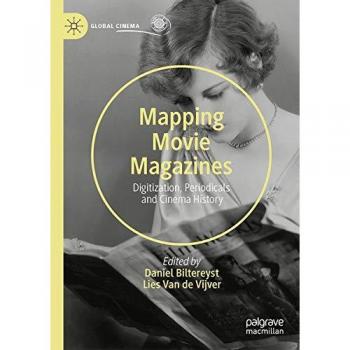 Mapping Movie Magazines: Digitization, Periodicals and Cinema History
