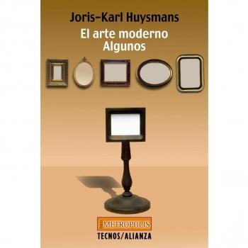 El arte moderno. Algunos