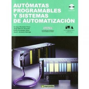Autómatas Programables y Sistemas de Automatización - Mandado Perez Enrique;marcos Acevedo Jorge;fernandez Silva Celso;armesto Quiroga Ignacio