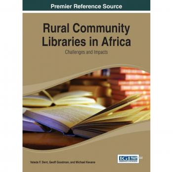 Bibliotecas Rurales Comunitarias en África: Desafíos e Impactos (Libro de Avances en Ciencia de Bibliotecas e Información) - Tapa Dura