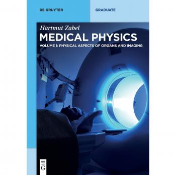 De Gruyter Textbook: Physical Aspects of Organs and Imaging