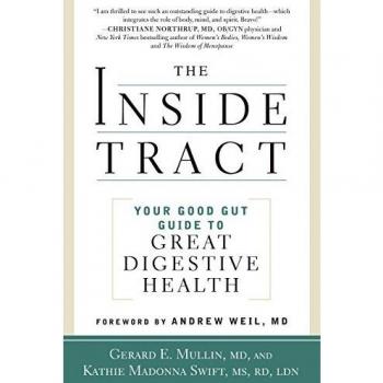Inside Tract, The: Your Good Gut Guide to Great Digestive Health