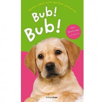 Bub! Bub!