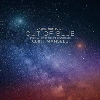 Out of Blue (Original Motion Picture Soundtrack) - Clint Mansell Edition