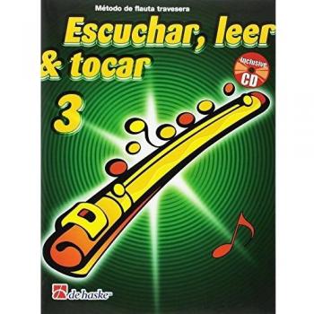 3. ESCUCHAR, LEER Y TOCAR.FLAUTA TRAVESERA.+CD