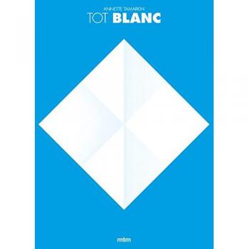 Tot blanc