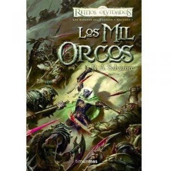 Las Espadas del Cazador nº 01/03 Los mil orcos
