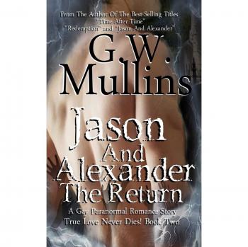 Jason y Alexander: El Regreso (El Verdadero Amor Nunca Muere, Band 2)